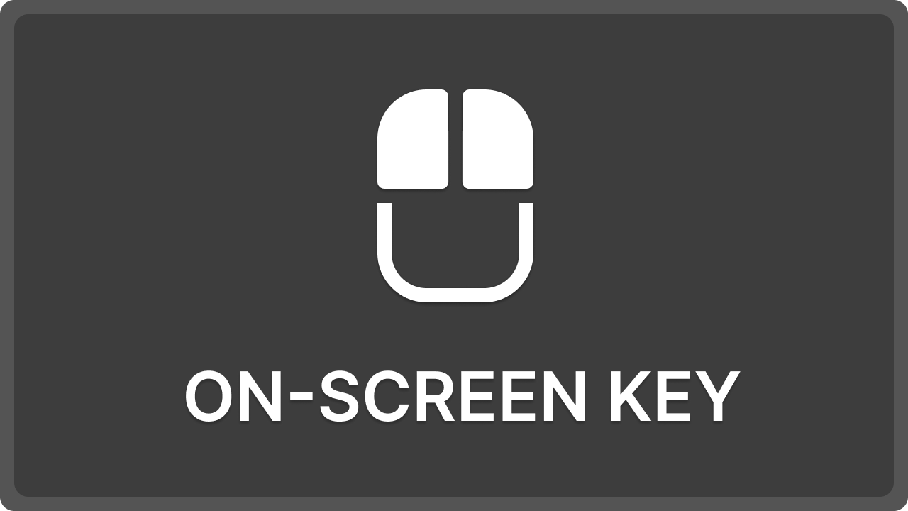 On-Screen Key